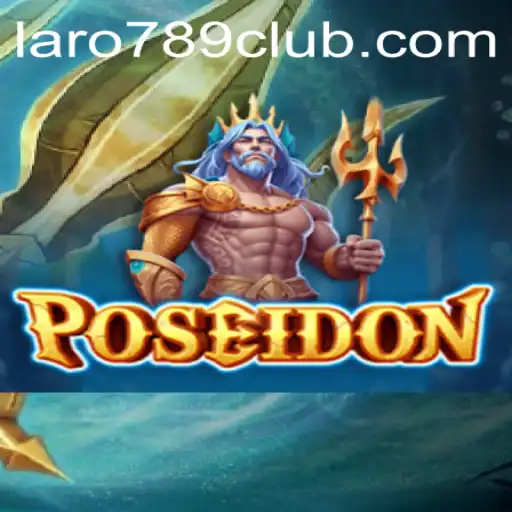 Unveiling the Mystical World of Poseidon at LARO789 CLUB